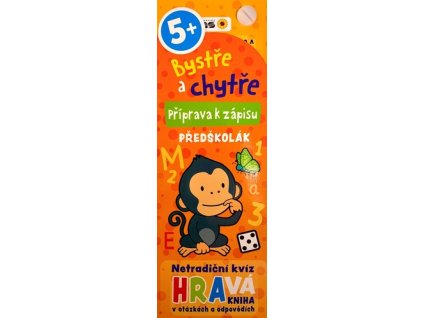 Bystře a chytře Příprava k zápisu