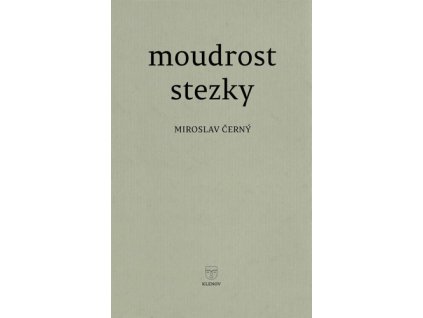 Moudrost stezky