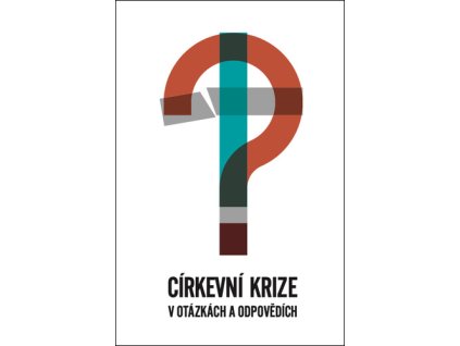 Církevní krize v otázkách a odpovědích