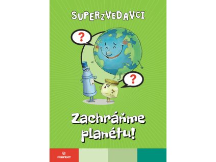 Zachráňme planétu!