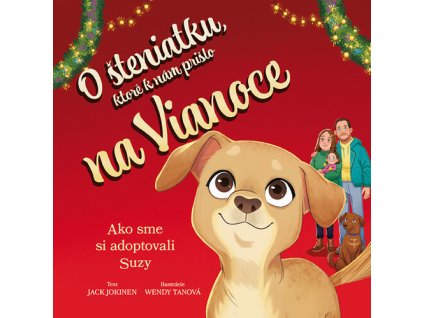 O šteniatku, ktoré k nám prišlo na Vianoce