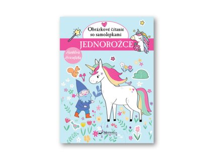 Jednorožce Obrázkové čítanie so samolepkami