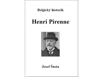 Belgický historik Henri Pirenne