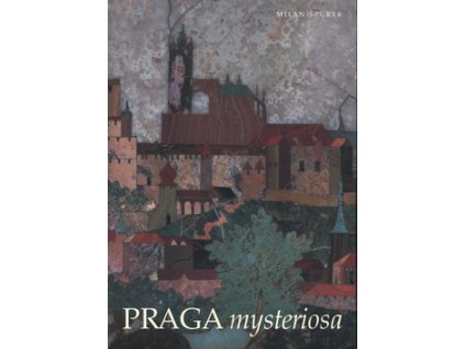 Praga mysteriosa
