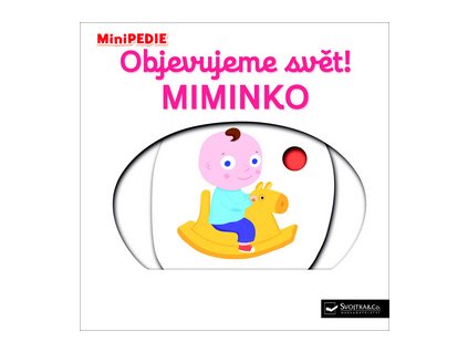 Objevujeme svět! Miminko