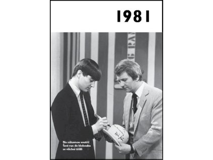Jaké to tenkrát bylo aneb Co se stalo v roce, kdy jste se narodili 1981