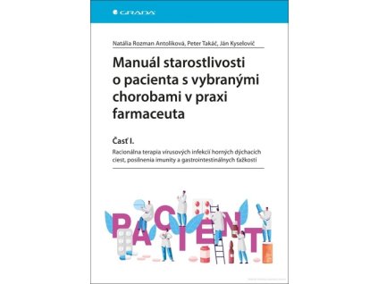 Manuál starostlivosti o pacienta s vybranými chorobami v praxi farmaceuta