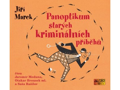 Panoptikum starých kriminálních příběhů   (Audiokniha)