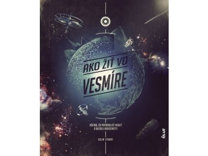 Ako žiť vo vesmíre