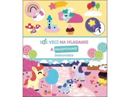 101 vecí na hľadanie a nalepovanie Jednorožce