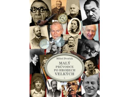 Malý průvodce po hrobech velkých I.