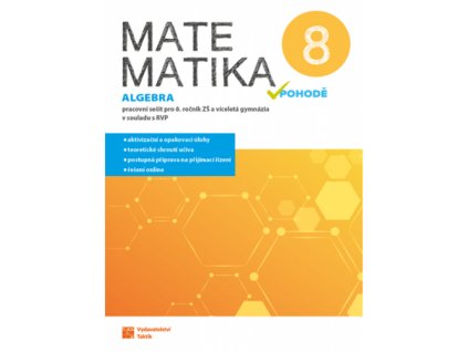 Matematika v pohodě 8 Algebra