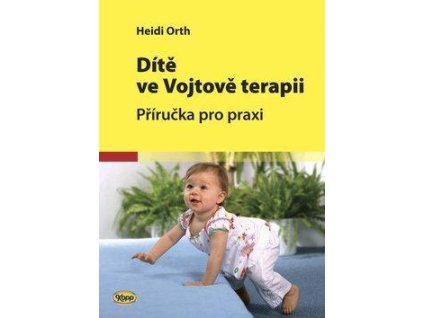 Dítě ve Vojtově terapii