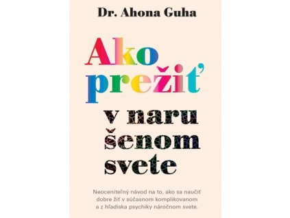 Ako prežiť v narušenom svete