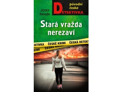 Stará vražda nerezaví