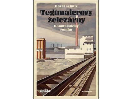 Tegtmaierovy železárny