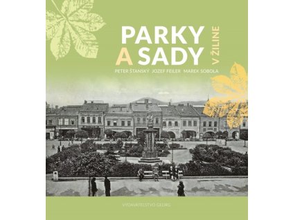 Parky a sady v Žiline