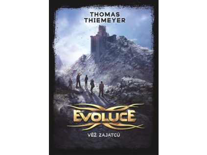 Evoluce Věž zajatců