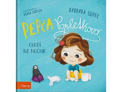 Pepča Popletková chodí na nočník
