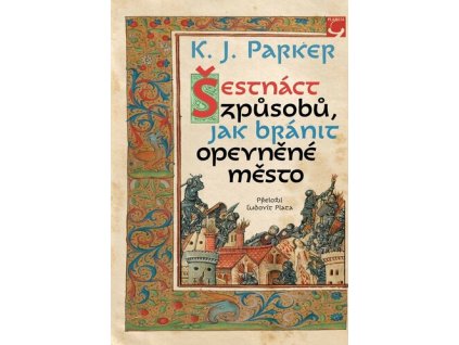 Šestnáct způsobů, jak bránit opevněné město