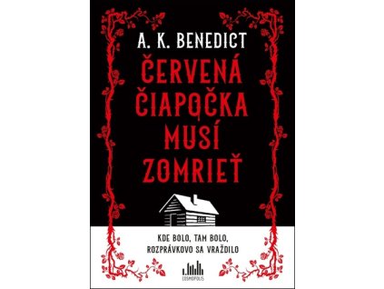 Červená čiapočka musí zomrieť