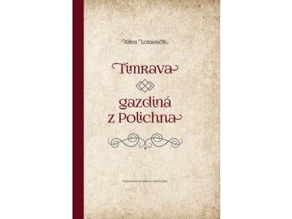 Timrava – gazdiná z Polichna