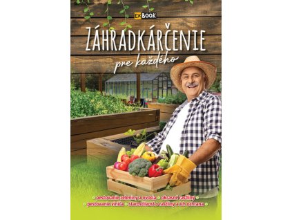 Záhradkárčenie pre každého