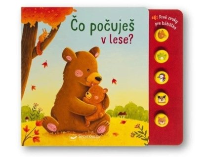 Čo počuješ v lese?