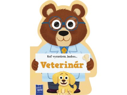 Keď vyrastiem, budem...Veterinár