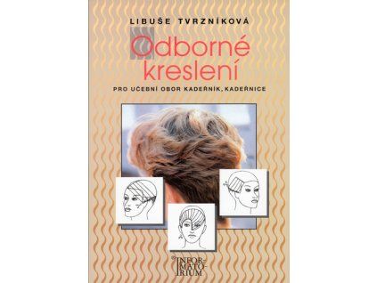 Odborné kreslení pro učební obor kadeřník, kadeřnice