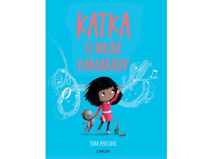 Katka si najde kamarády