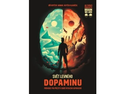 Svět levného dopaminu