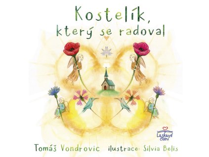 Kostelík, který se radoval