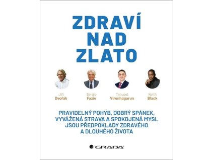 Zdraví nad zlato