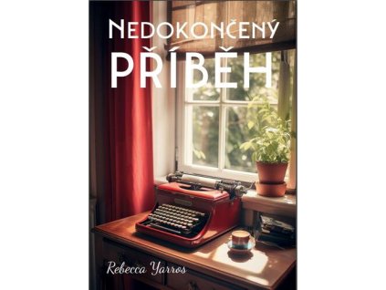 Nedokončený příběh