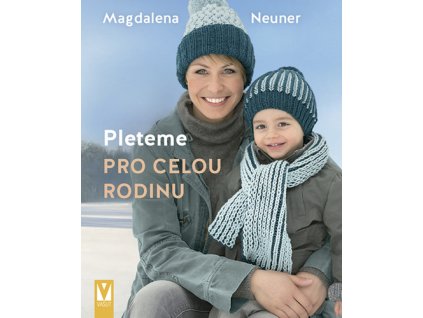Pleteme pro celou rodinu