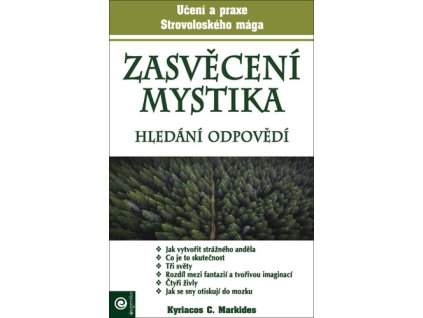 Zasvěcení mystika Hledání odpovědí