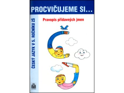 Procvičujeme si Pravopis přídavných jmen