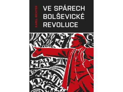 Ve spárech bolševické revoluce