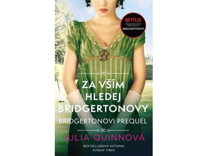 Za vším hledej Bridgertonovy