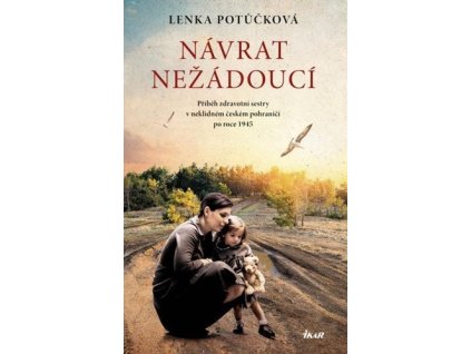 Návrat nežádoucí