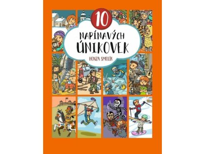 10 napínavých únikovek