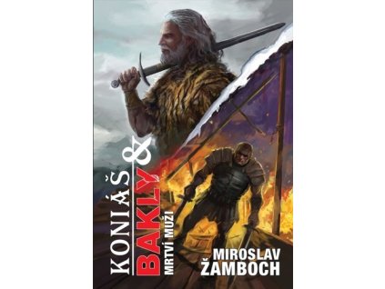 Koniáš & Bakly Mrtví muži