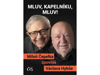 Mluv, kapelníku, mluv!