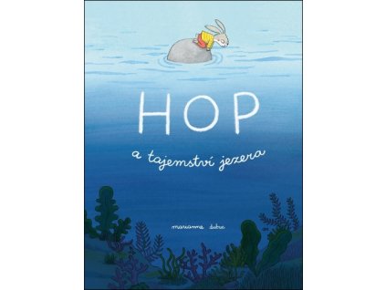 Hop a tajemství jezera