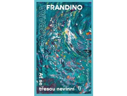 Ať se třesou nevinní