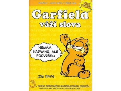 Garfield váží slova