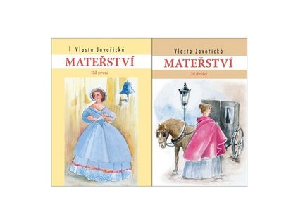 Mateřství I a II. díl