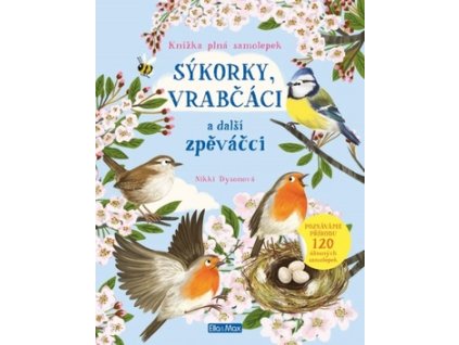 Sýkorky, vrabčáci a další zpěváčci