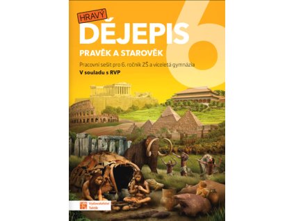 Hravý dějepis 6